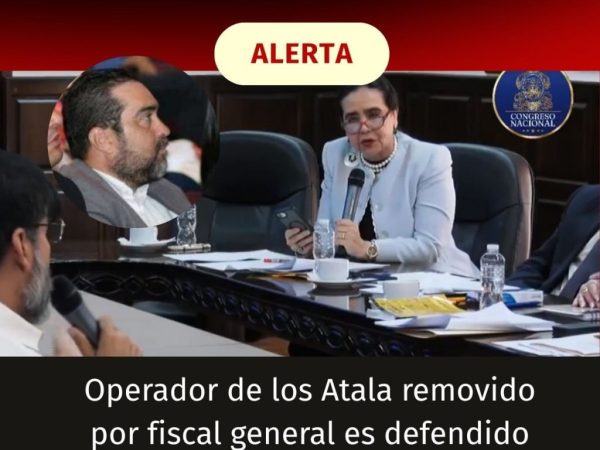 ALERTA! Operador de los Atala, removido por el fiscal, defendido por la diputada Mejía